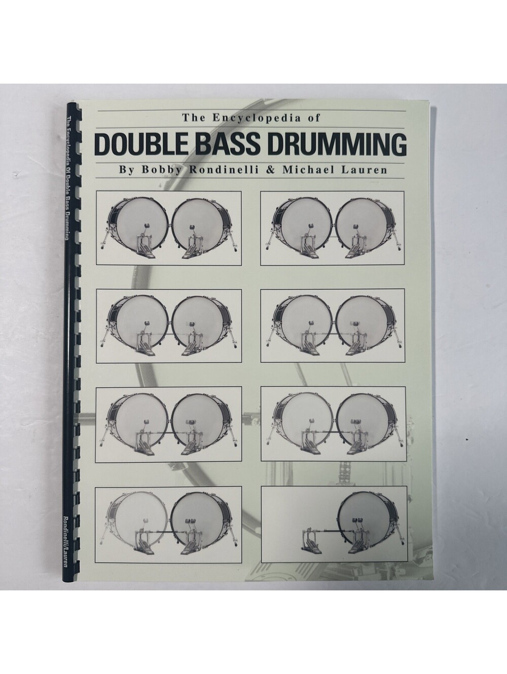 Encyclopedia of Double Bass Drumming Bobby Rondinelli Michael Lauren Drum Book